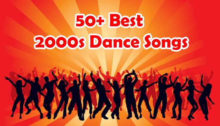 best 2000s dance songs