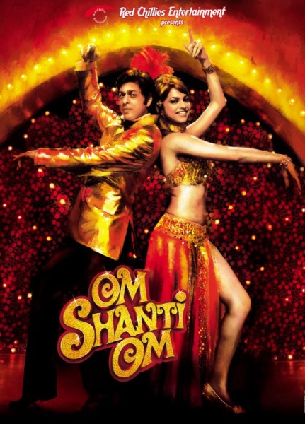 Om Shanti Om (2007)