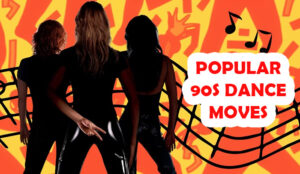 Popular 90s Dance Moves That Define The Decade - City Dance Studios