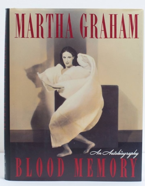 Martha Graham - Blood Memory